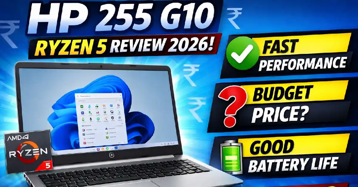 HP 255 G10 Ryzen 5 Review 2026